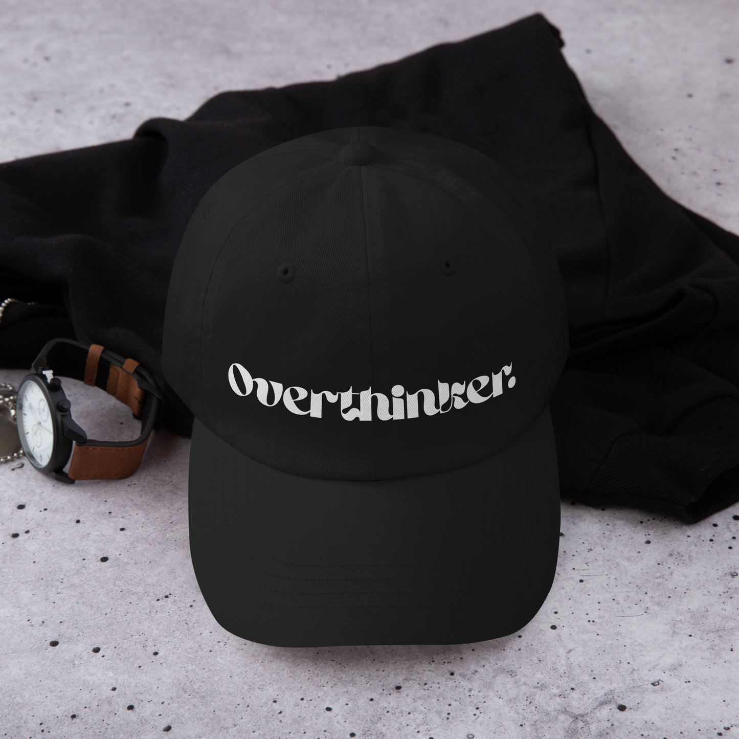 Overthinker. | Dad Cap