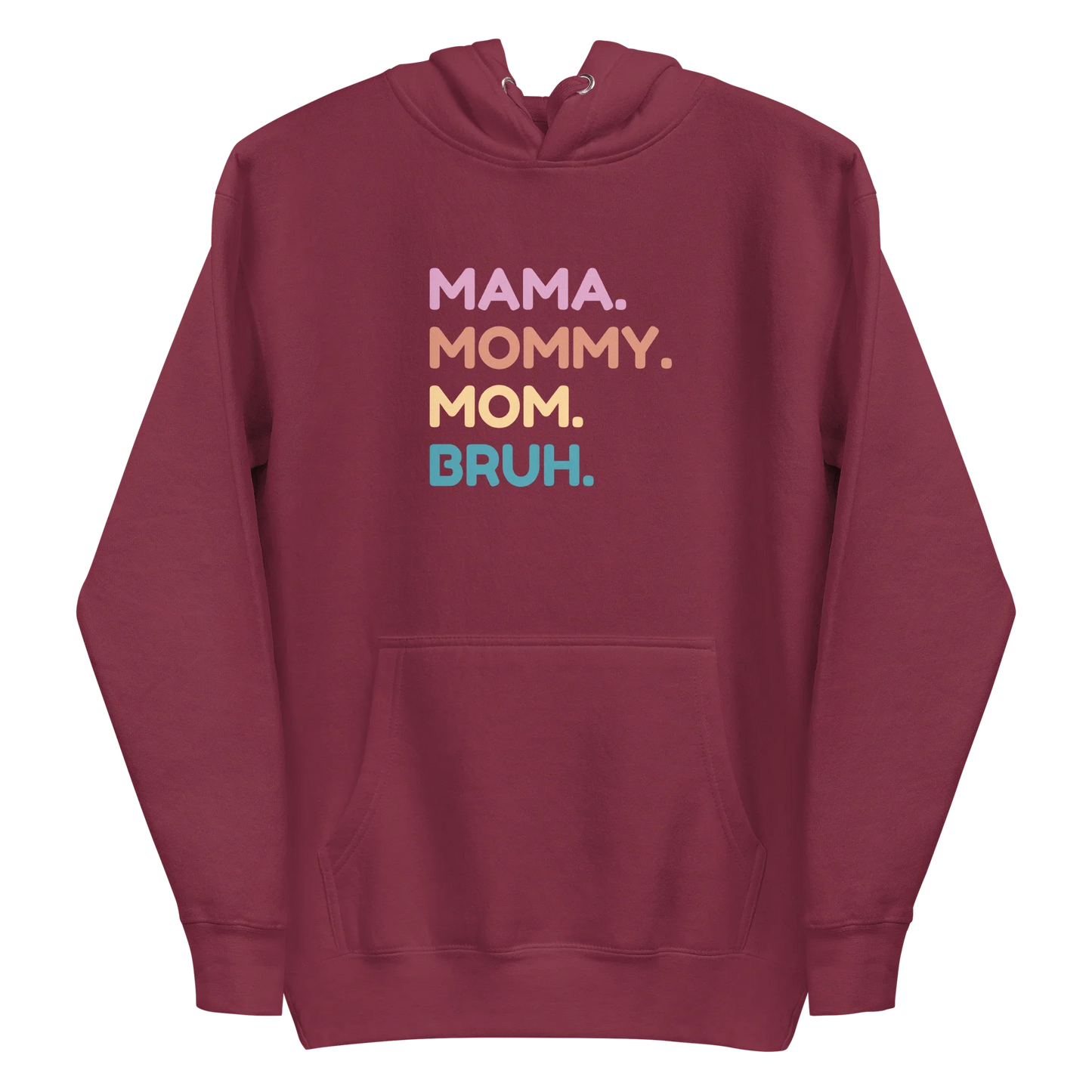 Maroon hoodie with colorful text on a white background