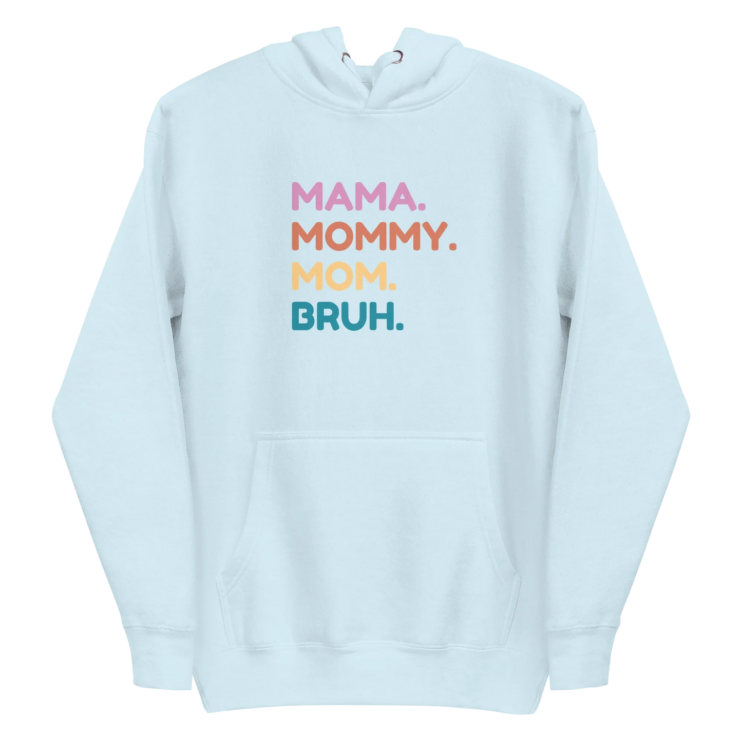 Light blue hoodie with colorful text on a white background