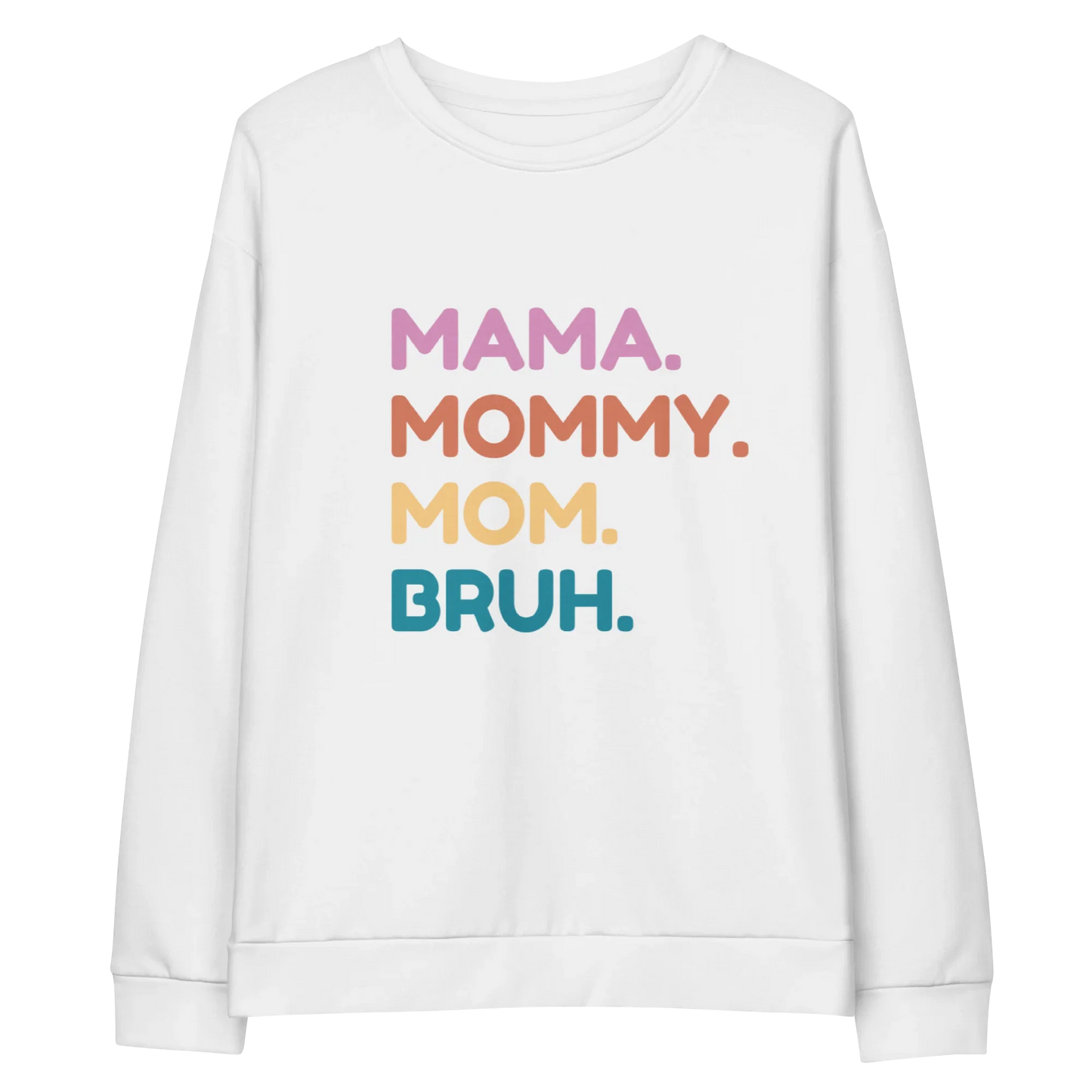 Cute mom gift idea – Mama Mommy Mom Bruh crewneck for Mother’s Day
