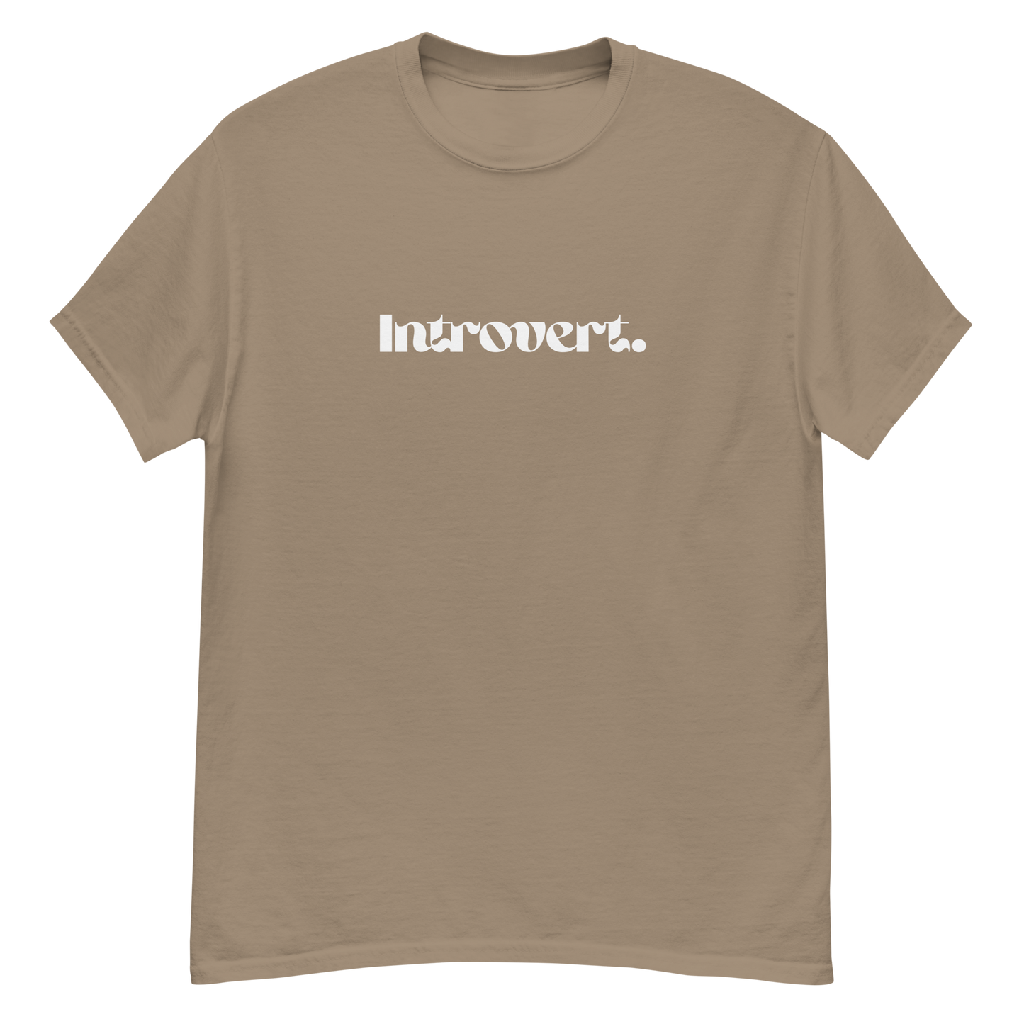 Brown t-shirt with 'Introvert.' text on a white background