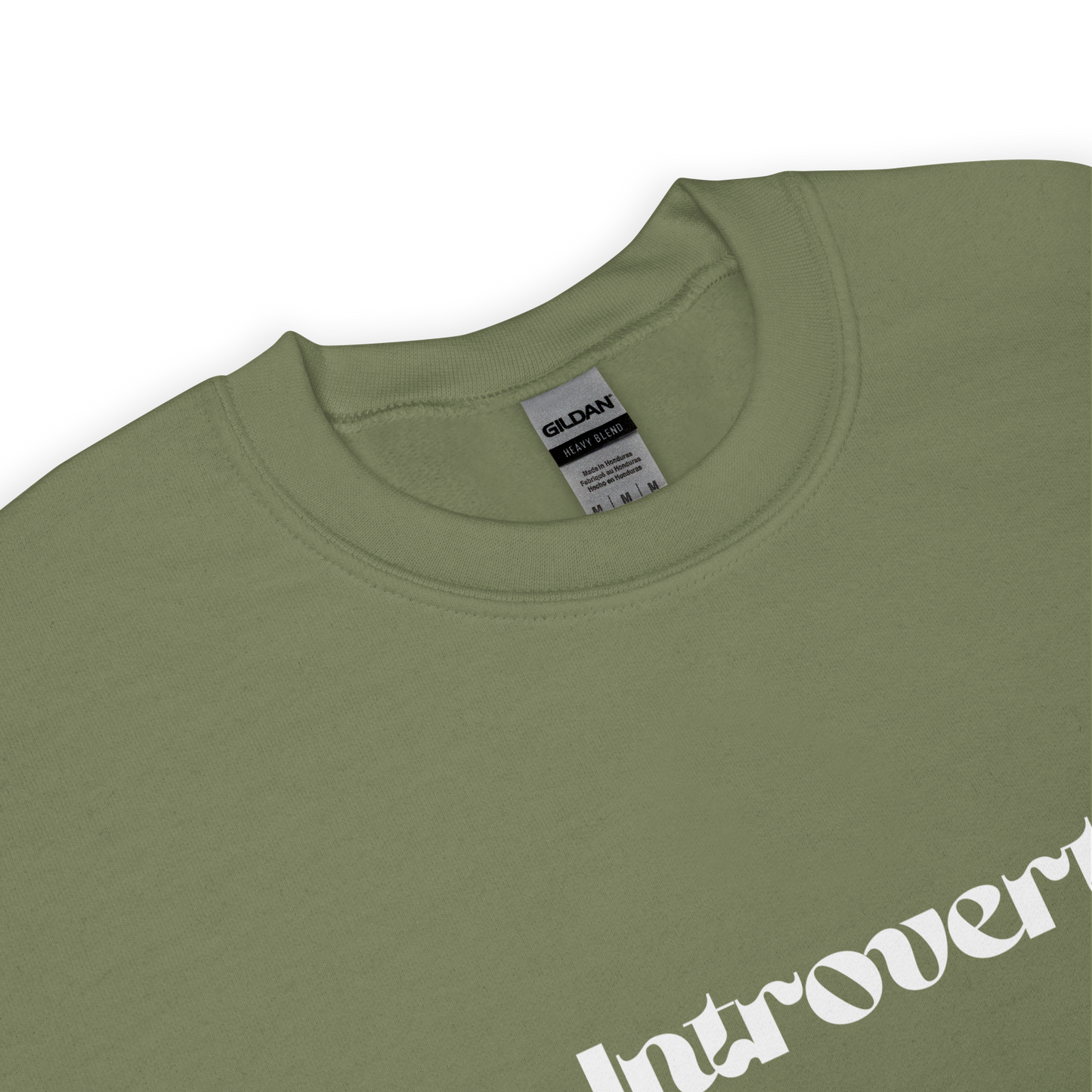 Military Green sweatshirt with 'Introvert' text on a white background