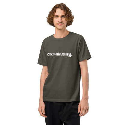 Overthinking | Unisex T-shirt